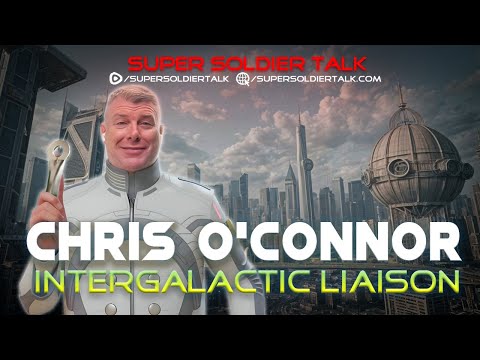Super Soldier Talk – Chris O’Connor – Encounters with Various Alien Races
