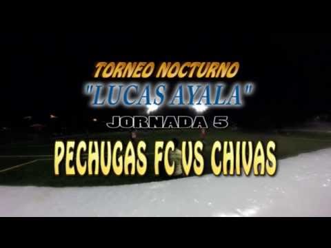 Pechugas FC VS Chivas