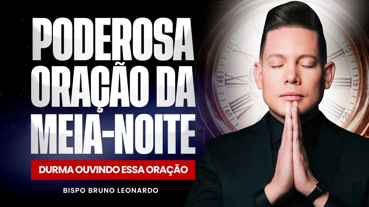ORAÇÃO DA MEIA-NOITE 09 DE SETEMBRO