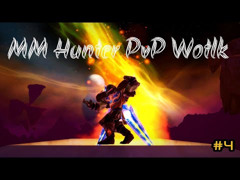 WoW Wotlk Hunter MM PvP - Warmane 4