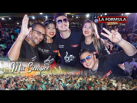 Mix Siempre Te Voy A Querer - La Formula Original / En Vivo (Cantón Salitre📌)