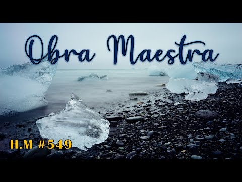 OBRA MAESTRA | Himno Majestuoso #549