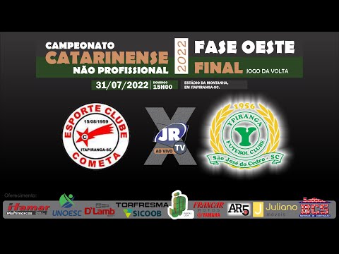 ⚽ GRANDE FINAL - COMETA x YPIRANGA ⚽ Catarinense Não Profissional - Fase Oeste ::::Jogo da volta::::