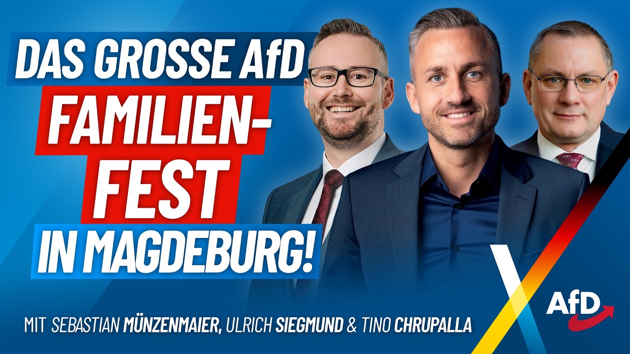Live: Familienfest in Sachsen-Anhalt mit Ulrich Siegmund, Tino Chrupalla und Sebastian Münzenmaier