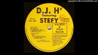 D.J. H' Featuring Stefy ~ You (Don't You Stop) - Unity 3  R B Dub