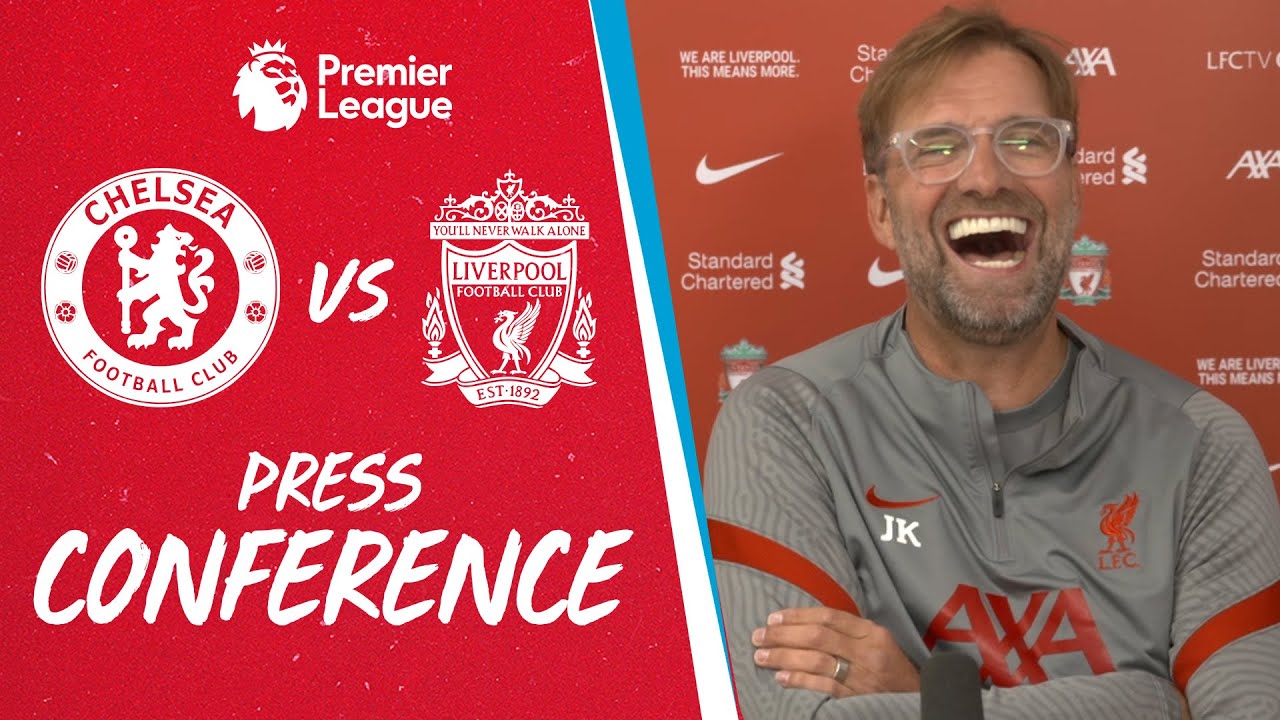 Jürgen Klopp's pre-match press conference | Chelsea vs Liverpool