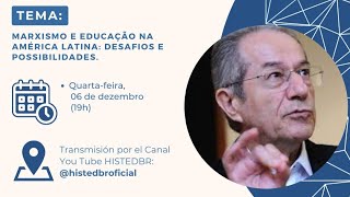 Marxismo e educação na América Latina: desafios e possibilidades.