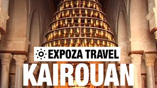 Kairouan Vacation Travel Video Guide