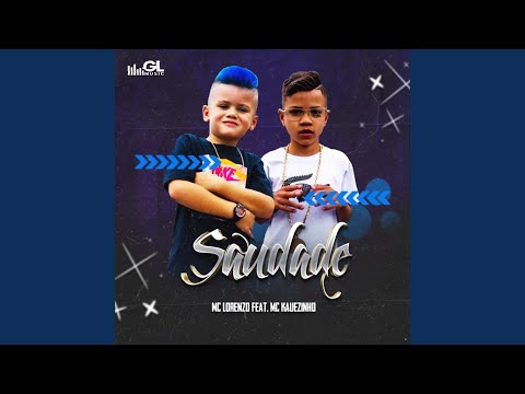 Saudade (feat. Mc Kauezinho)