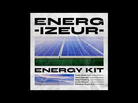 PREMIERE: Energizeur - Sauce Sauvage [La Chinerie]