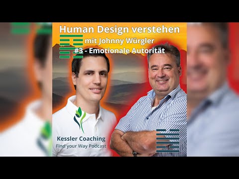 #60 - Human Design verstehen – Wissen für die Praxis – #3 Emotionale Autorität