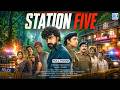 Station Five 2026 New Released Full Action Thriller South Hindi Dubbed Movie New South Movie 2026