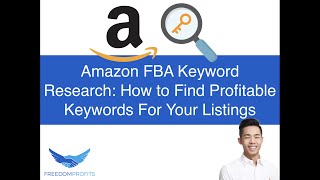 Amazon FBA Keyword Research: How to Find Profitable Keywords for Your 