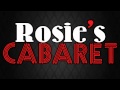 Rosie's Cabaret - Rosie's Cabaret 