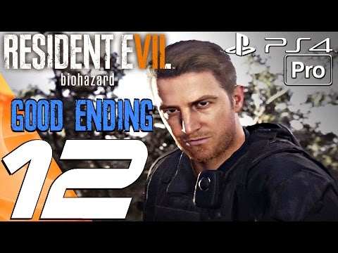 Resident Evil 7 - Gameplay Walkthrough Part 12 - Final Boss & Good Ending (PS4 PRO)