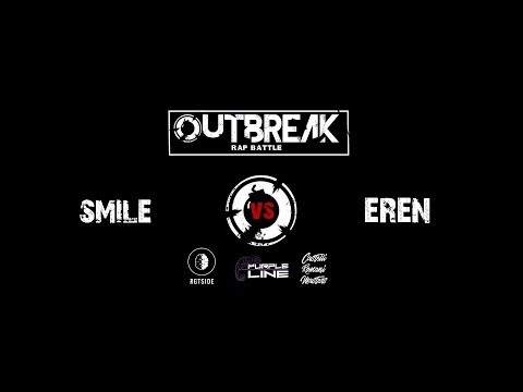 Outbreak: Smile VS Eren - Quarti di finale - 2° Eliminatoria