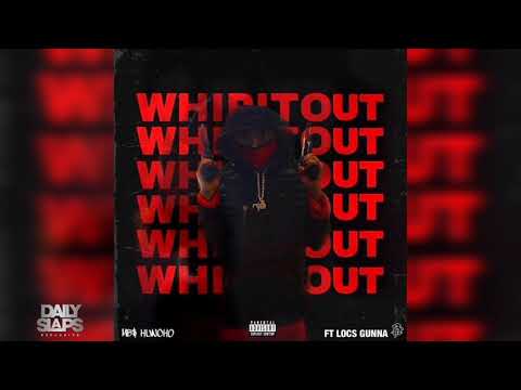 MBS Huncho x Locs Gunna  - Whip It Out (Official Audio)