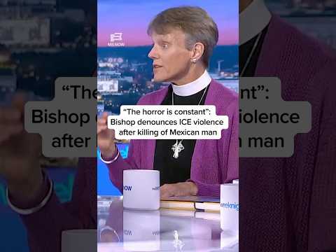 “The horror is constant”: Bishop denounces ICE violence after killing of Mexican man