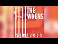 Hats Off To Marriage, Baby by The Wrens from Secaucus
