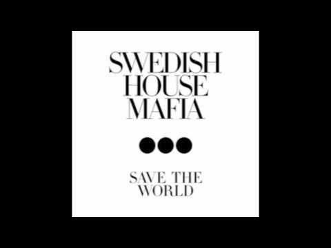 SWEDISH HOUSE MAFIA - SAVE THE WORLD (THE WINNING TRIPLET BOOTLEG).mov