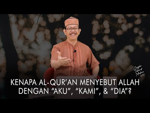 Cangkir Tasawuf Modern eps. 205 - KENAPA AL QUR’AN MENYEBUT ALLAH DENGAN “AKU”, “KAMI”, & “DIA”?