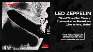 Led Zeppelin - "Good Times Bad Times / Communication Breakdown Live in Paris, 1969"