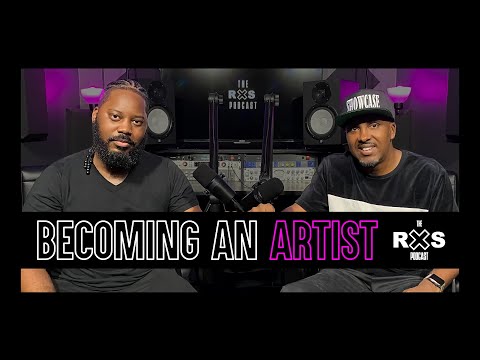 The Transition From Musician To Artist | #TheRXSPodcast w/ Darnell "Showcase" Taylor