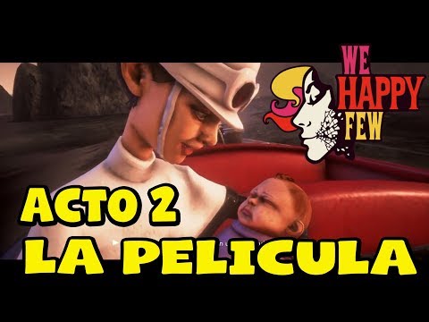 We Happy Few - Acto 2 - Sally Boyle - Pelicula Completa - En Español - Subtitulado - 1080p 60fps