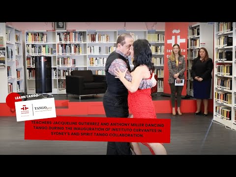 Inauguration of Instituto Cervantes in Sydney's and Spirit Tango collaboration