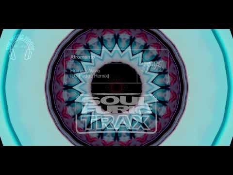 Human Wave - Afromento DJ Fudge RMX