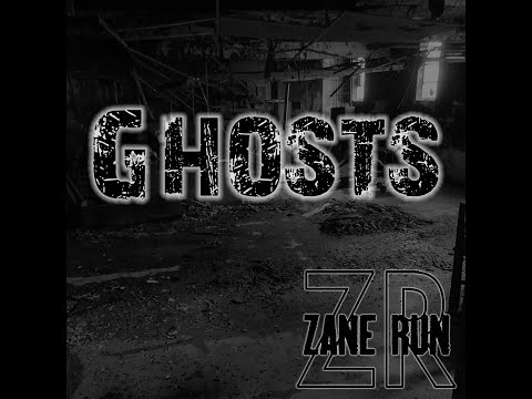 Zane Run - Ghosts