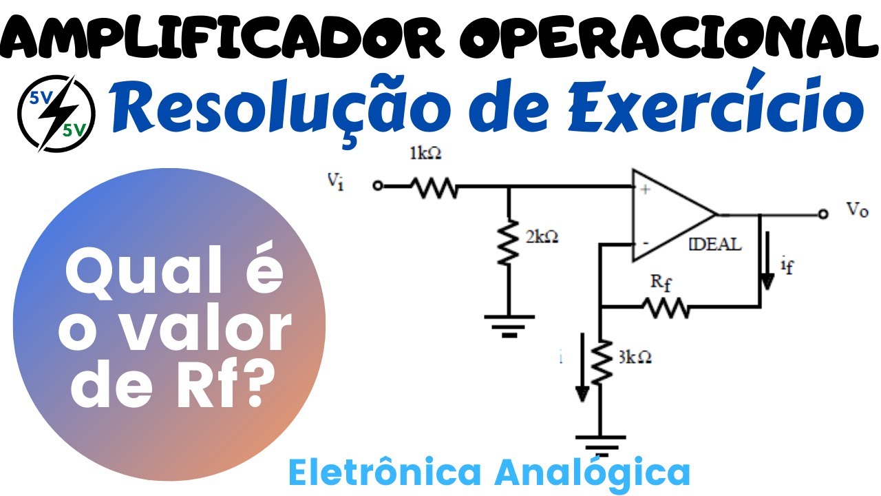 Amplificador Operacional Não inversor com Divisor de Tensão - Ex6