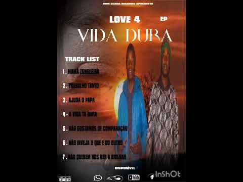 Love 4 ft. Alax Tribal - Não inveja o que é do outro (Prod. Jay B Manux)