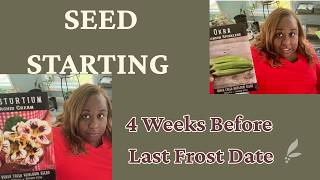 Seeds to Start in March| 4 Weeks Before Last Frost| Weekly Seed Starting Challenge