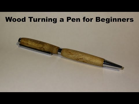 Turning a Wood Pen for Beginners