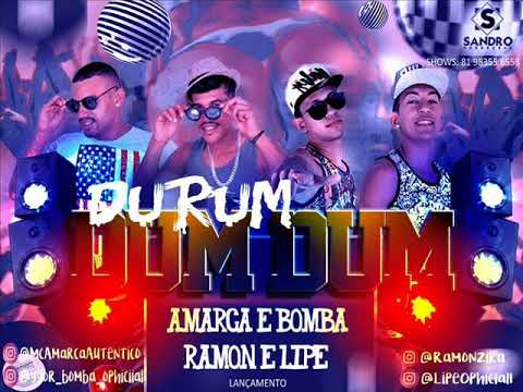 AMARCA E BOMBA & RAMON E LIPE - DURUM DUM DUM