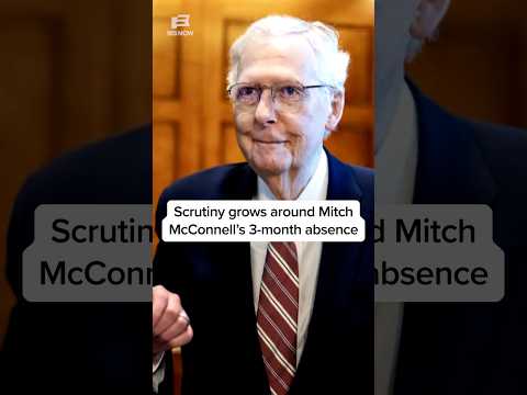 Scrutiny grows around Mitch McConnell's 3-month absence