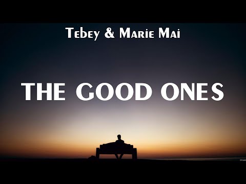 Tebey & Marie Mai - The Good Ones (Lyrics) Good Ole Boy, Drink Had Me, Don't It Sound Alright