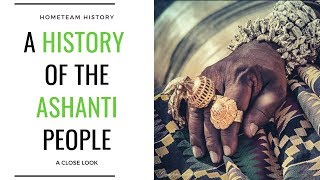 A History of the Ashanti