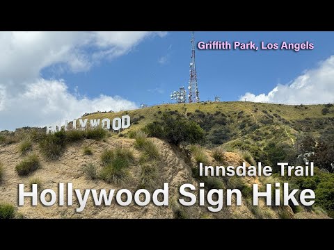 Hollywood Sign Hike (Innsdale Trail) 4K