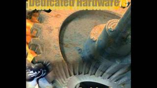 Dedicated Hardware - Nothings The Same