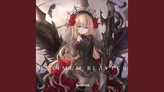 Cover art for M A X I M U M B L A S T E R