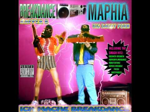 Breakdance Maphia - Breaker breaken