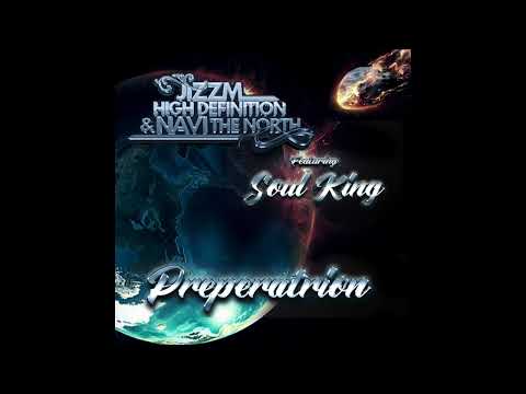 Jizzm High Definition & Navi The North - "Preperation" Ft. Soul King