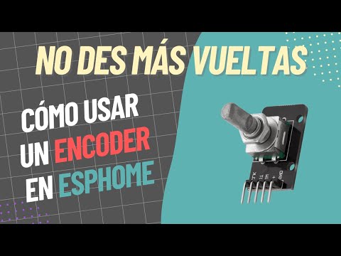 Conectar un Encoder con ESPHome