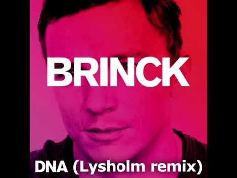 Brinck - DNA (Lysholm remix)