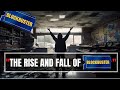 The Rise and Fall of Blockbuster......What Happened?