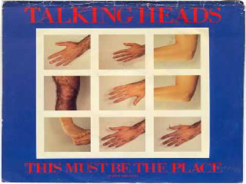 Talking Heads - This Must Be the Place (Naive Melody) - ORIGINAL