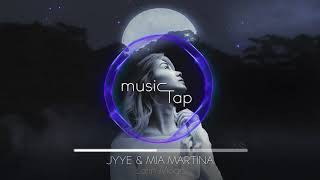 Jyye &amp; Mia Martina - Latin Moon