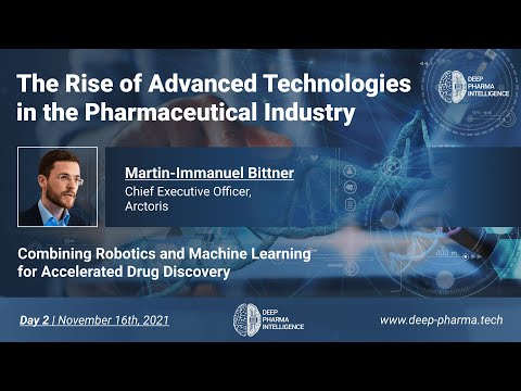 The Rise of Advanced Technologies in the Pharmaceutical Industry - Day 2 - Martin-Immanuel Bittner